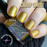 Nail Enamel (Quick Dry) Chump Change