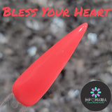 Bless Your Heart